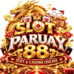Slot Paruay 88 สล็อตพารวย88 เว็บตรง ฝากถอนออโต้